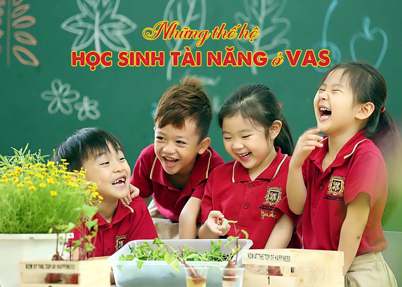 Những thế hệ học sinh tài năng ở VAS - Ảnh 1 Những thế hệ học sinh tài năng ở VAS - Ảnh 1