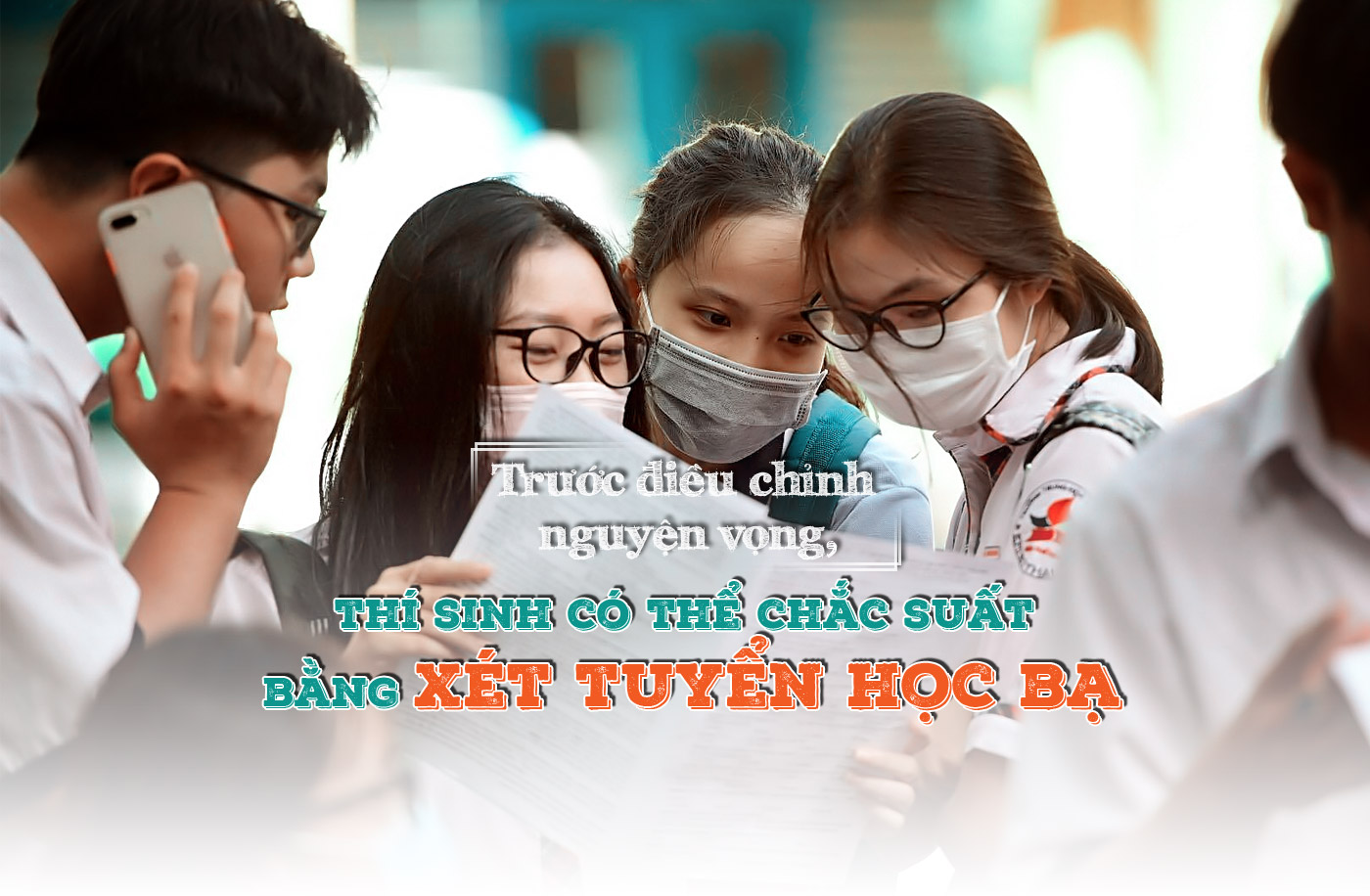 Trước điều chỉnh nguyện vọng, thí sinh có thể chắc suất bằng xét tuyển học bạ - Ảnh 1 Trước điều chỉnh nguyện vọng, thí sinh có thể chắc suất bằng xét tuyển học bạ - Ảnh 1