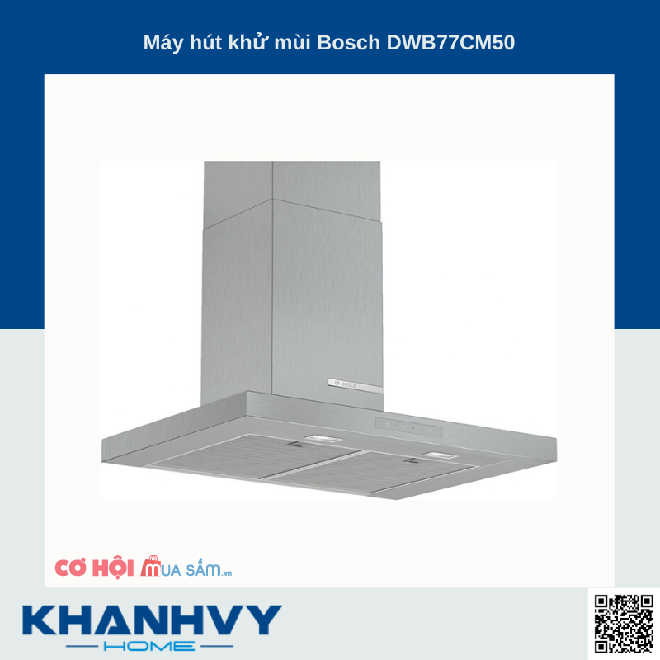 Top 5 máy hút mùi Bosch ưa chuộng đang giảm giá ưu đãi - Ảnh 4 Top 5 máy hút mùi Bosch ưa chuộng đang giảm giá ưu đãi - Ảnh 4