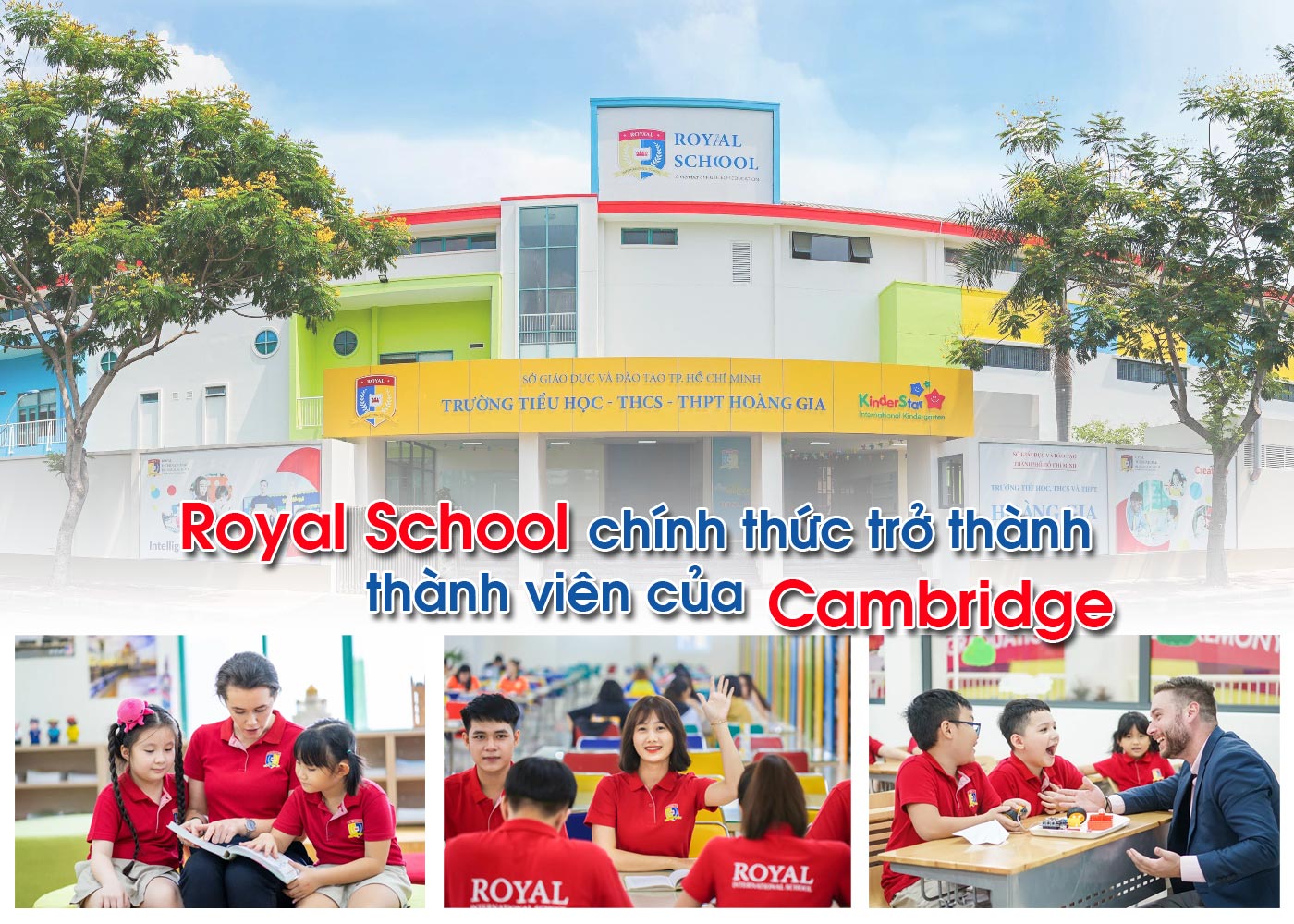 Royal School chính thức trở thành thành viên của Cambridge - Ảnh 1