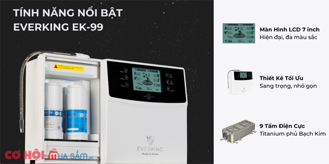 Mừng ra mắt máy lọc nước điện giải EVERKING EK-99, ưu đãi đến 16 triệu - Ảnh 2 Mừng ra mắt máy lọc nước điện giải EVERKING EK-99, ưu đãi đến 16 triệu - Ảnh 2