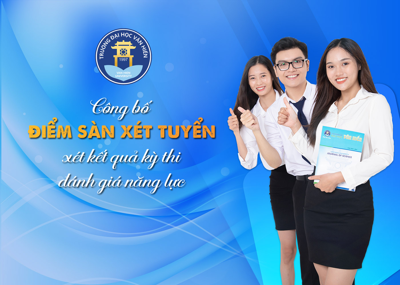 Trường ĐH Văn Hiến - Công bố điểm sàn xét tuyển xét kết quả kỳ thi đánh giá năng lực - Ảnh 1 Trường ĐH Văn Hiến - Công bố điểm sàn xét tuyển xét kết quả kỳ thi đánh giá năng lực - Ảnh 1