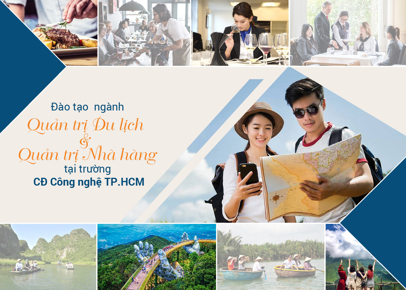 Đào tạo ngành Quản trị Du lịch và Quản trị Nhà hàng tại trường CĐ Công nghệ TP.HCM - Ảnh 1 Đào tạo ngành Quản trị Du lịch và Quản trị Nhà hàng tại trường CĐ Công nghệ TP.HCM - Ảnh 1