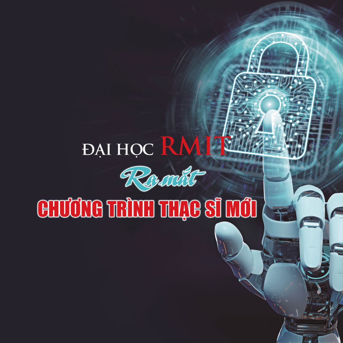 Đại học RMIT ra mắt chương trình thạc sĩ mới - Ảnh 1 Đại học RMIT ra mắt chương trình thạc sĩ mới - Ảnh 1