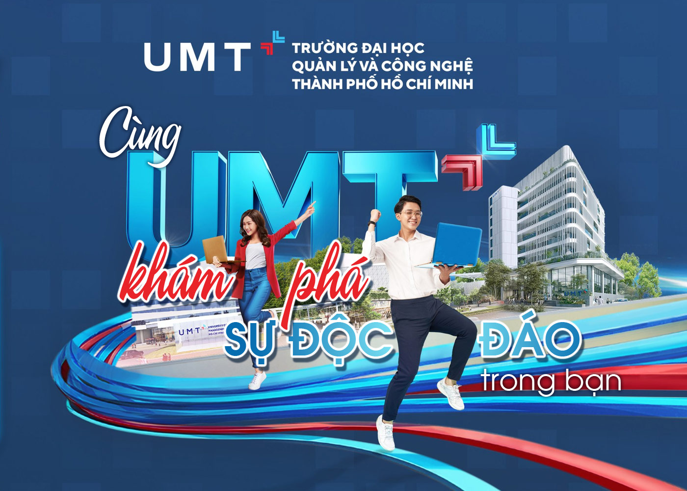 Cùng trường đại học UMT khám phá sự độc đáo trong bạn - Ảnh 1