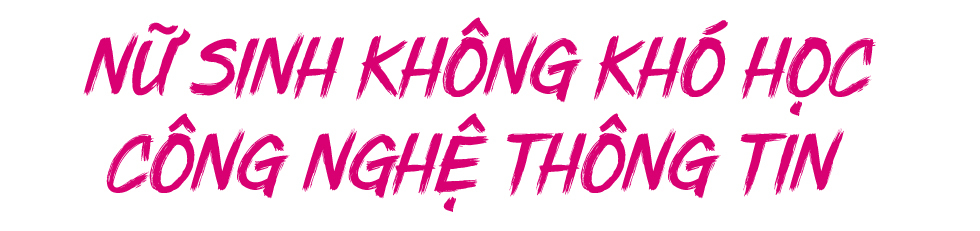 Ngành công nghệ thông tin ′khát′ nhân lực nữ - Ảnh 7 Ngành công nghệ thông tin ′khát′ nhân lực nữ - Ảnh 7