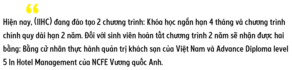 Rút ngắn con đường trở thành nhà Quản trị Khách sạn quốc tế tại IIHC - Ảnh 4 Rút ngắn con đường trở thành nhà Quản trị Khách sạn quốc tế tại IIHC - Ảnh 4