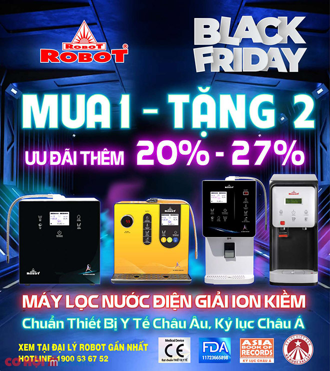 Black Friday - Máy lọc nước điện giải iON kiềm ROBOT, mua 1 tặng 2, giảm thêm đến 27% - Ảnh 1 Black Friday - Máy lọc nước điện giải iON kiềm ROBOT, mua 1 tặng 2, giảm thêm đến 27% - Ảnh 1