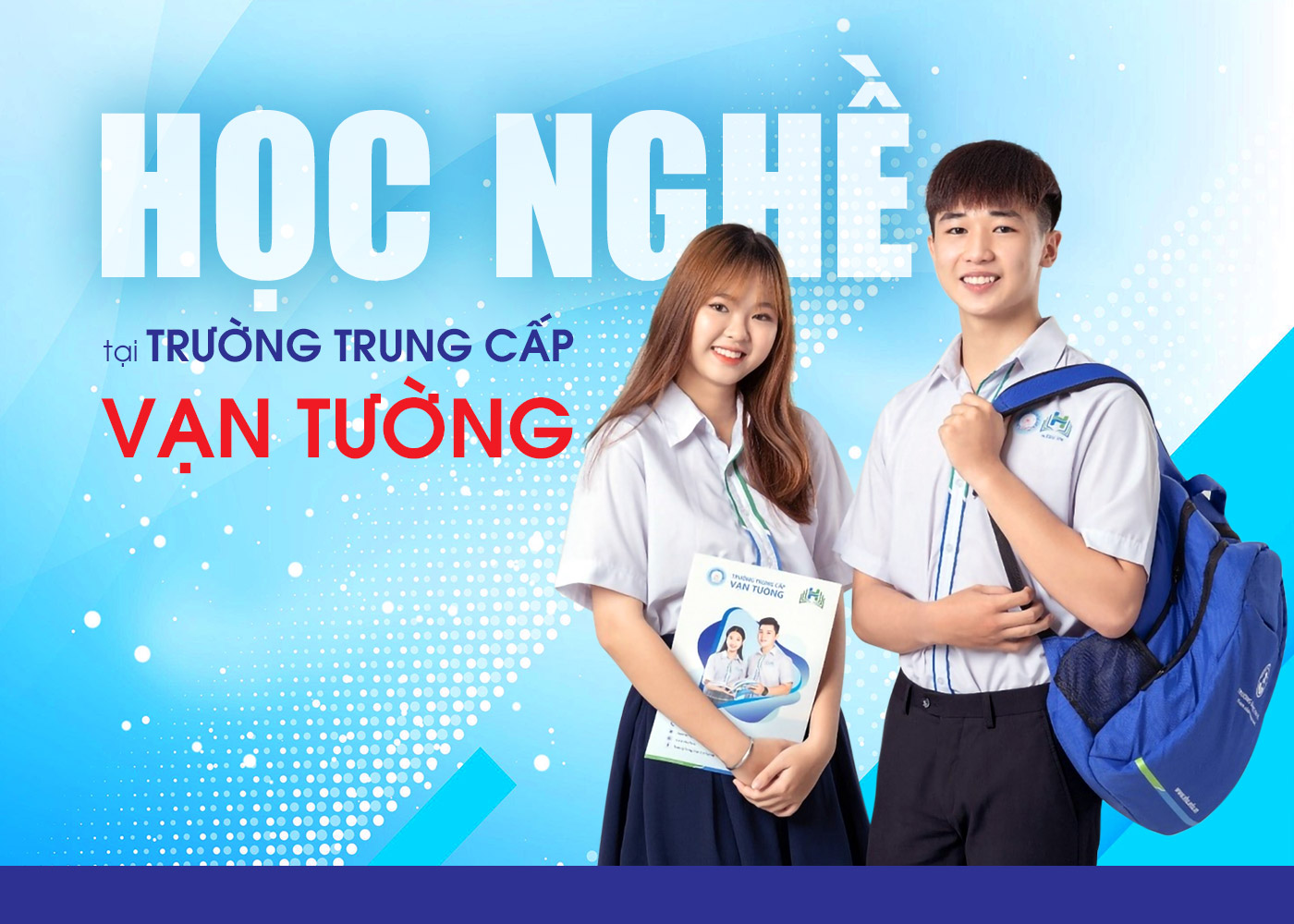 Học nghề tại Trường Trung cấp Vạn Tường - ảnh 1 Học nghề tại Trường Trung cấp Vạn Tường - ảnh 1