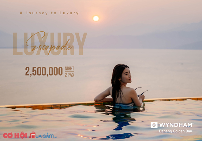 Bùng nổ trải nghiệm tại Wyndham Danang Golden Bay với combo độc đáo từ 2.500.000 VND/đêm - Ảnh 1 Bùng nổ trải nghiệm tại Wyndham Danang Golden Bay với combo độc đáo từ 2.500.000 VND/đêm - Ảnh 1