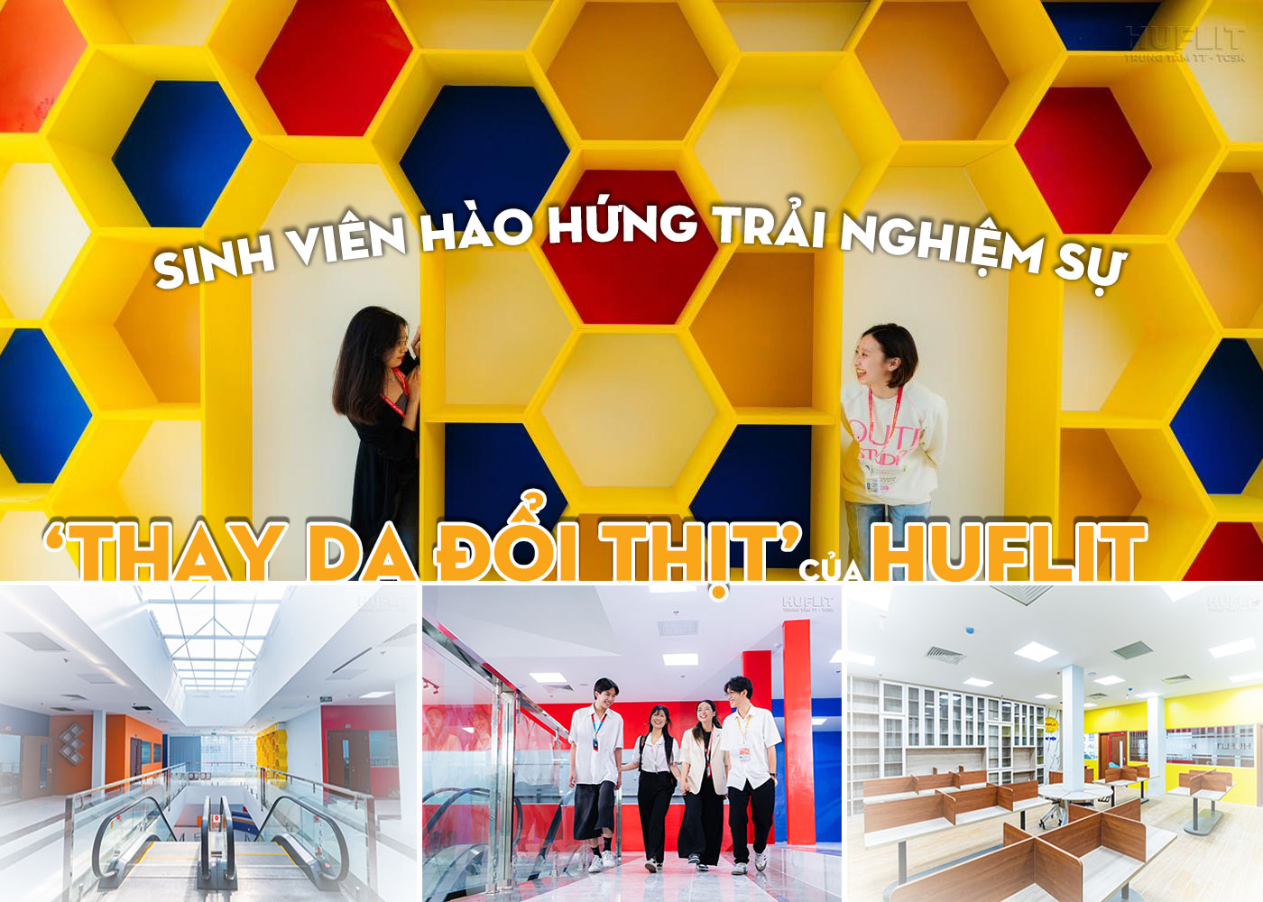 Sinh viên hào hứng trải nghiệm sự ′thay da đổi thịt′ của HUFLIT - ảnh 1 Sinh viên hào hứng trải nghiệm sự ′thay da đổi thịt′ của HUFLIT - ảnh 1