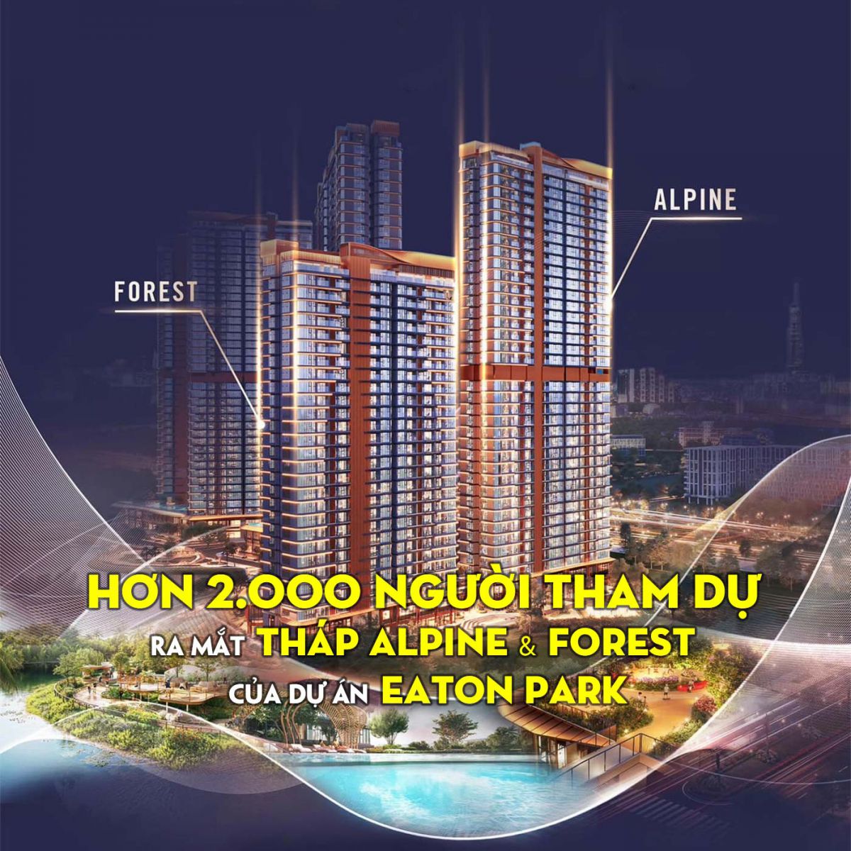 Hơn 2.000 người tham dự ra mắt tháp Alpine & Forest của dự án Eaton Park - ảnh 1 Hơn 2.000 người tham dự ra mắt tháp Alpine & Forest của dự án Eaton Park - ảnh 1