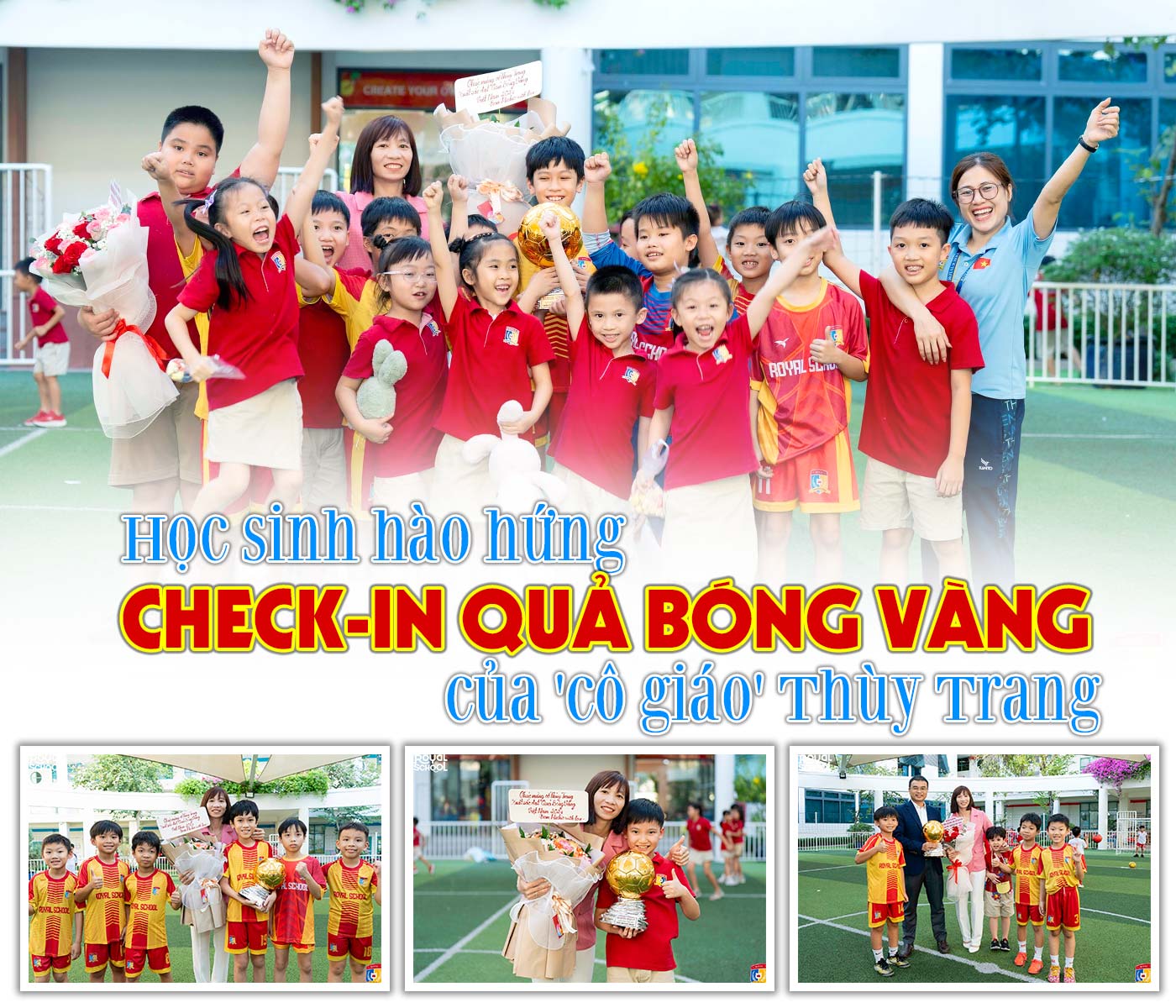 Học sinh hào hứng check-in Quả bóng vàng của cô giáo Thùy Trang Học sinh hào hứng check-in Quả bóng vàng của cô giáo Thùy Trang