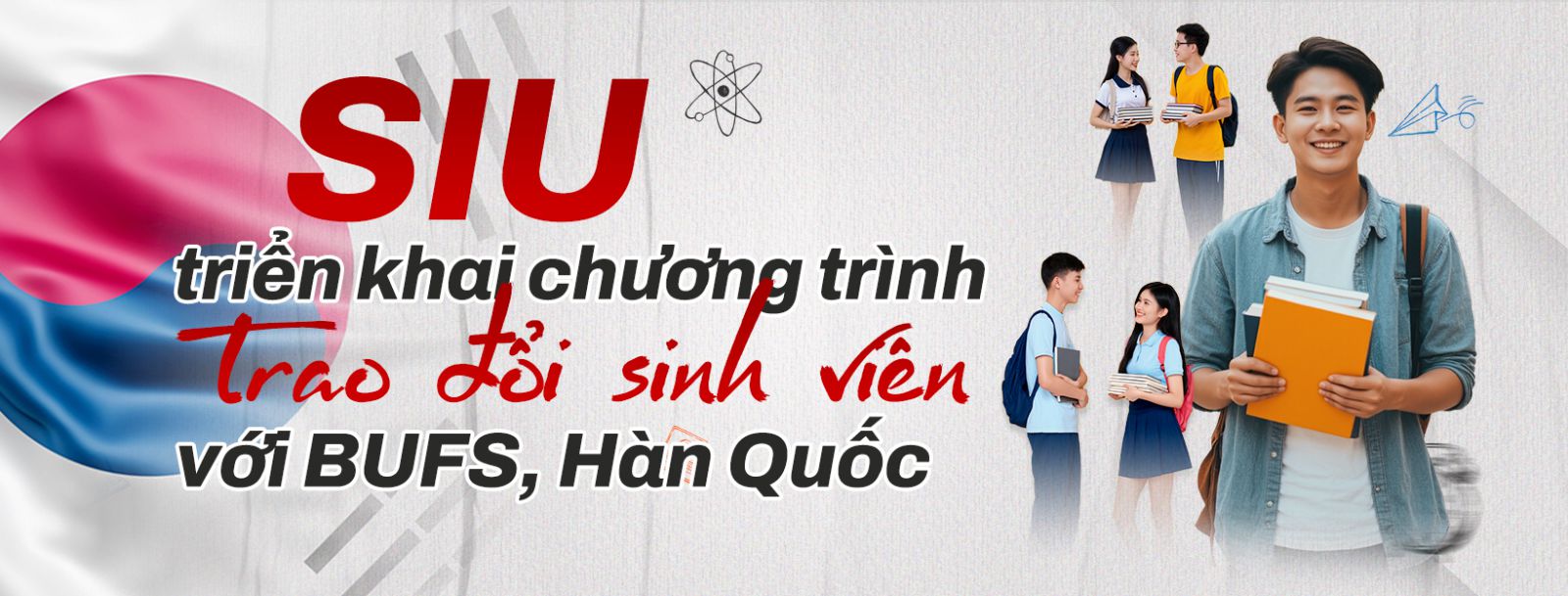 SIU triển khai chương trình trao đổi sinh viên với BUFS, Hàn Quốc - Ảnh 1 SIU triển khai chương trình trao đổi sinh viên với BUFS, Hàn Quốc - Ảnh 1