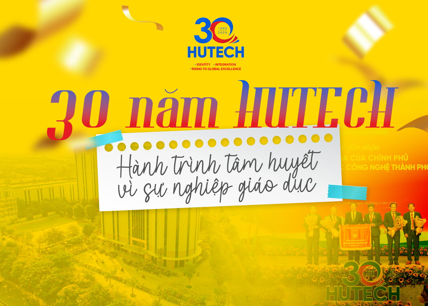 30 năm HUTECH: Hành trình tâm huyết vì sự nghiệp giáo dục - Ảnh 1 30 năm HUTECH: Hành trình tâm huyết vì sự nghiệp giáo dục - Ảnh 1