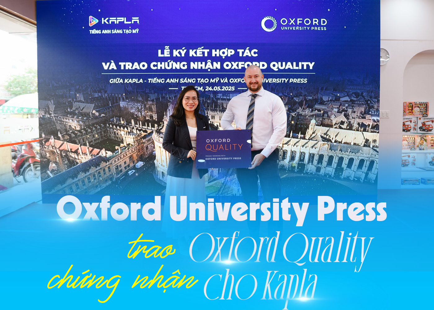 Oxford University Press Trao Chứng nhận Oxford Quality cho Kapla - Ảnh 1 Oxford University Press Trao Chứng nhận Oxford Quality cho Kapla - Ảnh 1