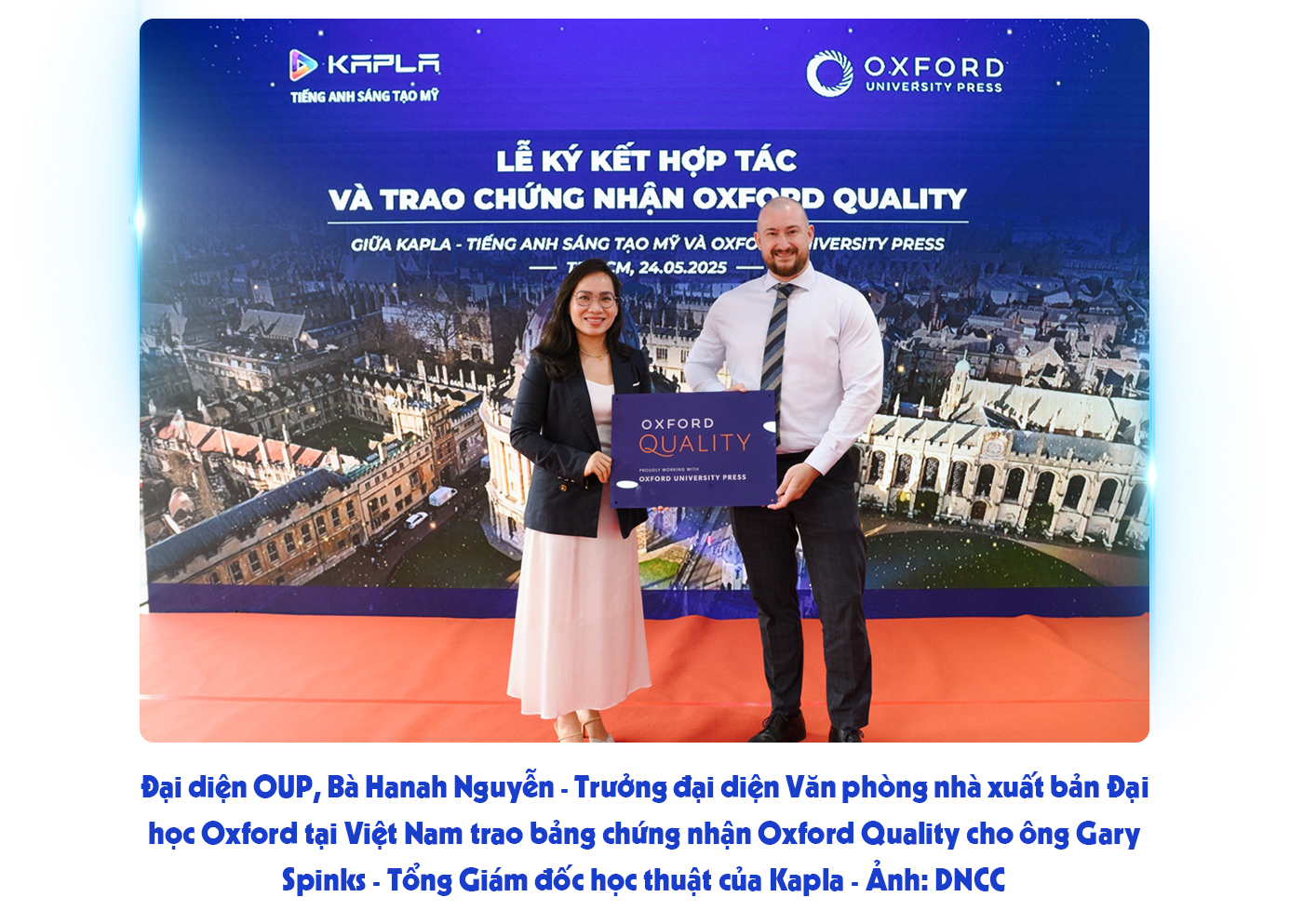 Oxford University Press Trao Chứng nhận Oxford Quality cho Kapla - Ảnh 4 Oxford University Press Trao Chứng nhận Oxford Quality cho Kapla - Ảnh 4