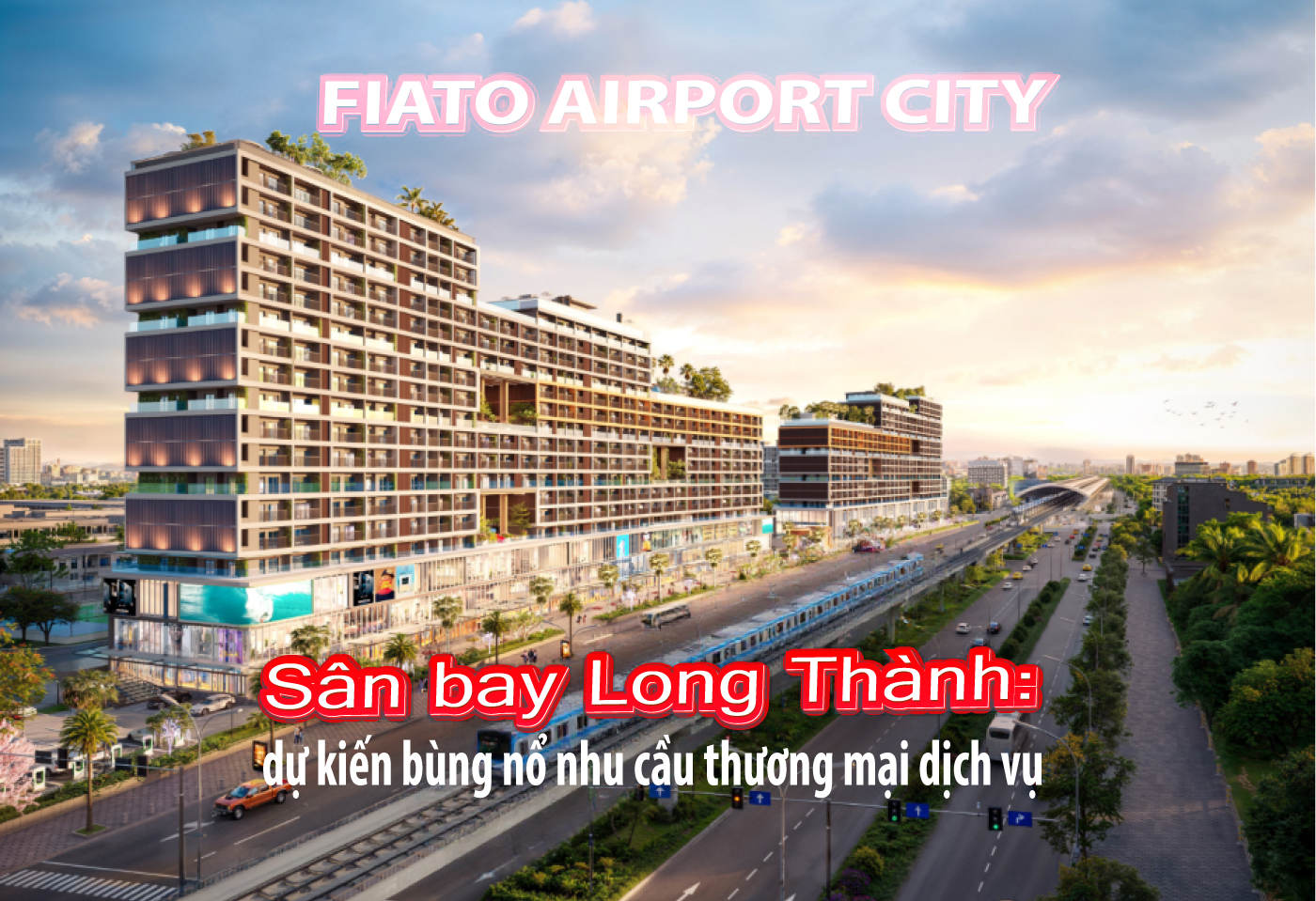 Sân bay Long Thành: dự kiến bùng nổ nhu cầu thương mại dịch vụ Sân bay Long Thành: dự kiến bùng nổ nhu cầu thương mại dịch vụ